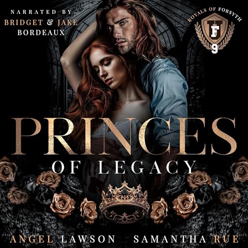 Princes of Legacy by Angel Lawson
