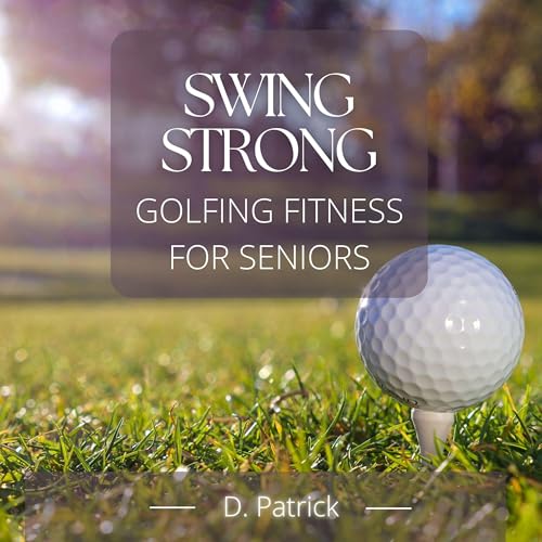Swing Strong by D. Patrick