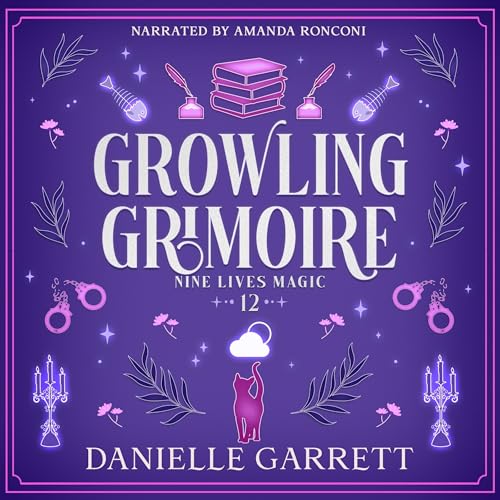 Growling Grimoire by Danielle Garrett