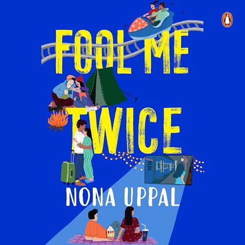 Fool Me Twice by Nona Uppal