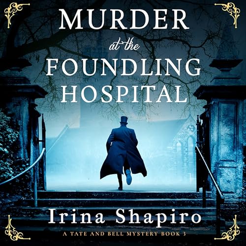 Murder at the Foundling Hospital by Irina Shapiro