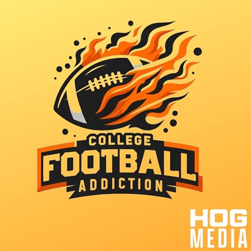 College Football Addiction: A Show About All Things College Football by College Football Addiction Hog Media