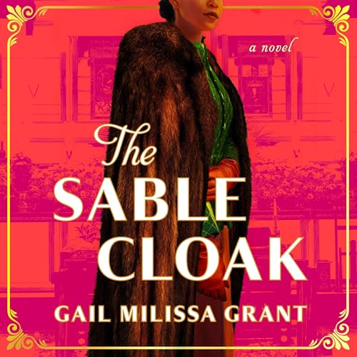 The Sable Cloak by Gail Milissa Grant