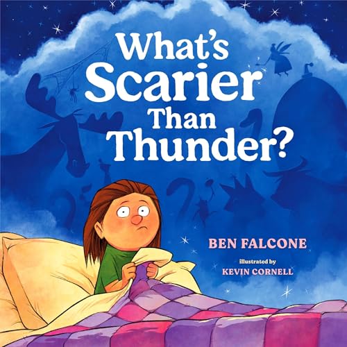 What's Scarier Than Thunder?