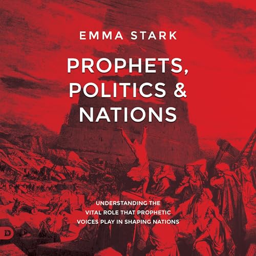 Prophets, Politics and Nations