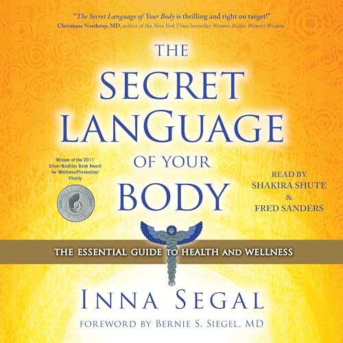 The Secret Language of Your Body by Inna Segal