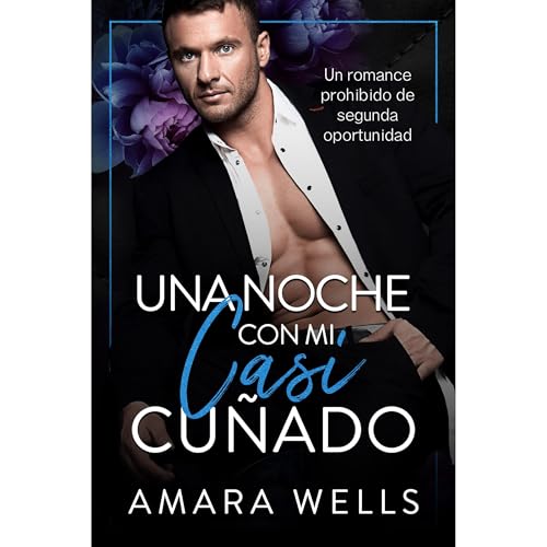 Una noche con mi casi cuñado by Amara Wells