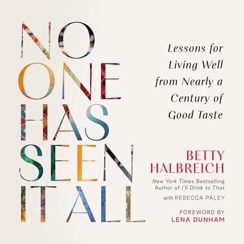 No One Has Seen It All by Betty Halbreich