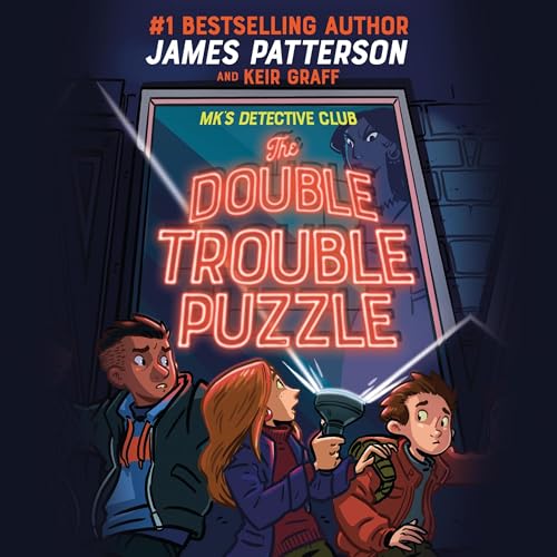 MK's Detective Club: The Double Trouble Puzzle by James Patterson