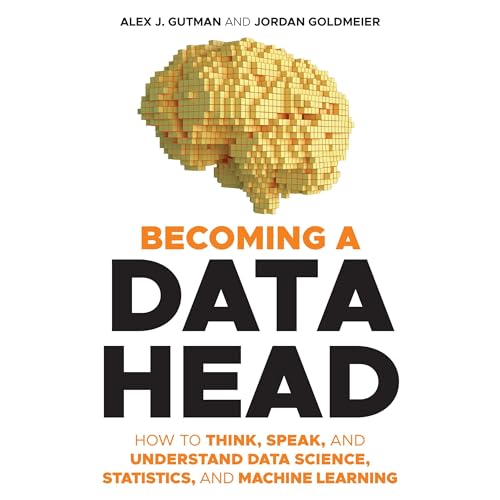 Becoming a Data Head by Alex J. Gutman