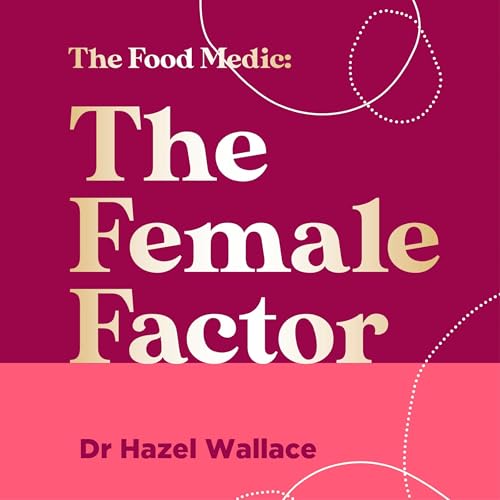 The Female Factor by Hazel Wallace