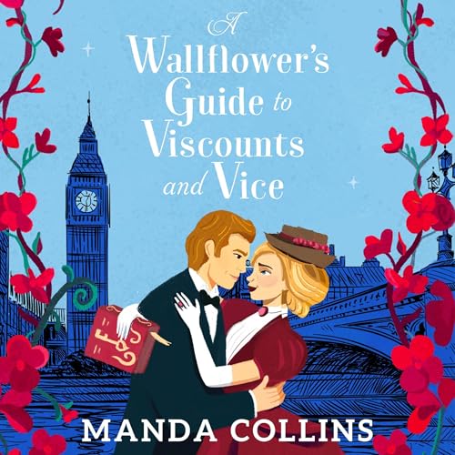A Wallflower’s Guide to Viscounts and Vice