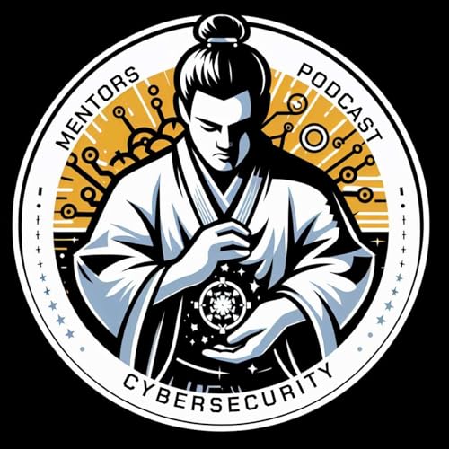 Cybersecurity Mentors Podcast by Cybersecurity Mentors