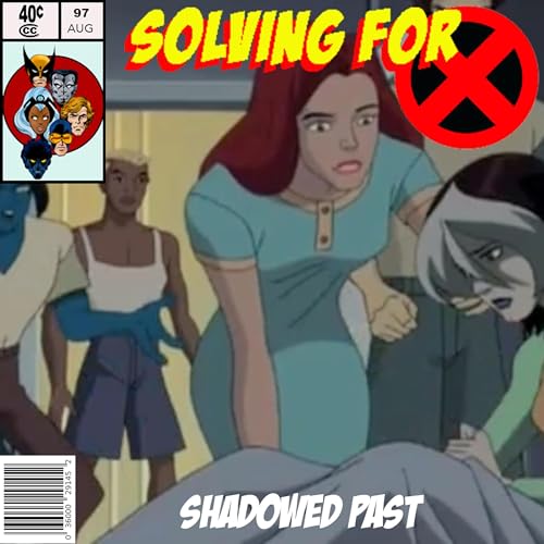 X-Men Evolution: Shadowed Past by Unknown