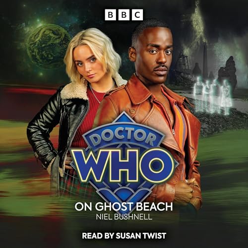 Doctor Who: On Ghost Beach by Niel Bushnell