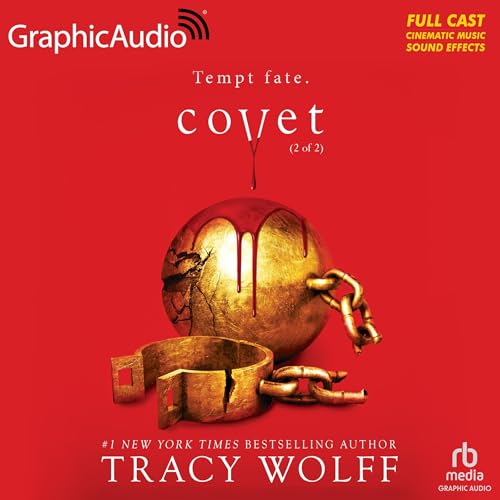 Covet (Part 2 of 2) (Dramatized Adaptation)