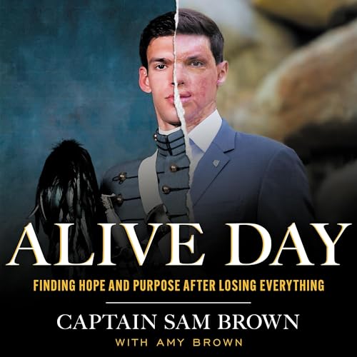 Alive Day by Captain Sam Brown