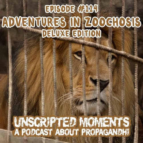 Adventures in Zoochosis (Deluxe Edition): EP 114 by Unknown