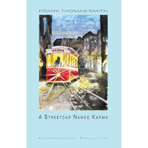 A Streetcar Named Karma