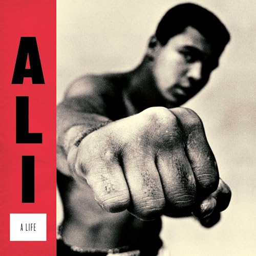 Ali: A Life by Jonathan Eig