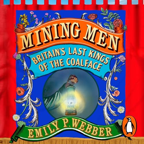 Mining Men by Emily P Webber