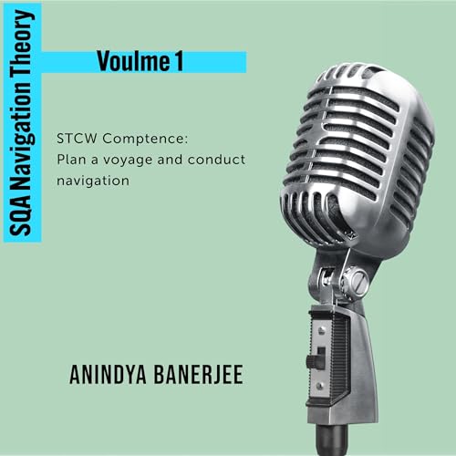 Stcw Competence: Plan a Voyage and Conduct Navigation