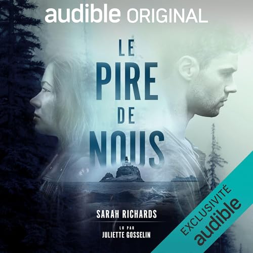 Le pire de nous [The Worst of You]