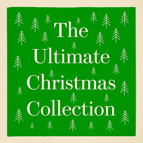 The Ultimate Christmas Collection