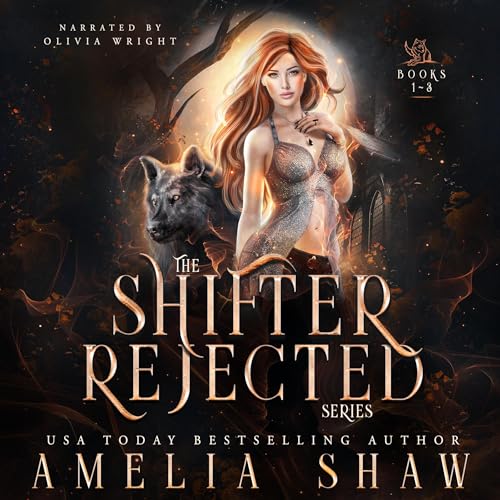 The Shifter Rejected Series, Books 1 - 3