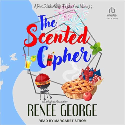The Scented Cipher by Renee George