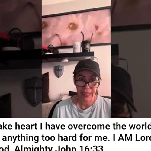 Take heart I have overcome the world is anything too hard for me. I AM Lord God, Almighty John 16:33 Download Progress by Unknown