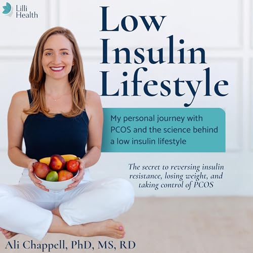 Low Insulin Lifestyle