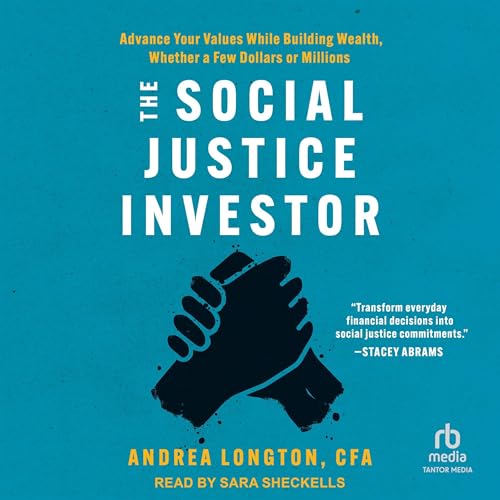 The Social Justice Investor by Andrea Longton