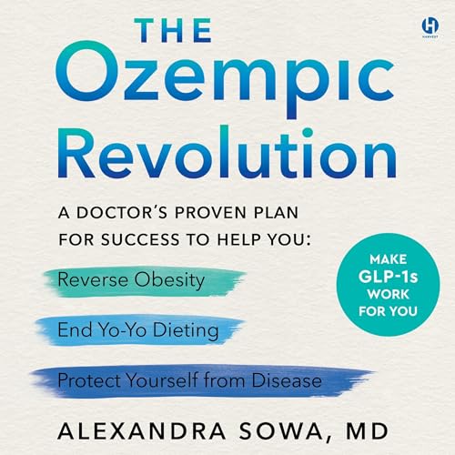 The Ozempic Revolution by Alexandra Sowa