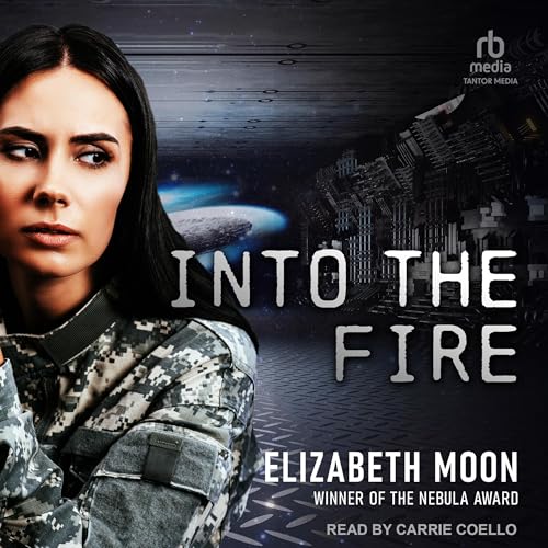 Into the Fire by Elizabeth Moon