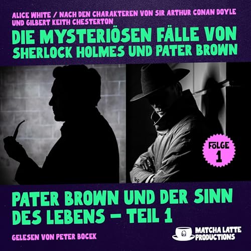 Pater Brown und der Sinn des Lebens 1