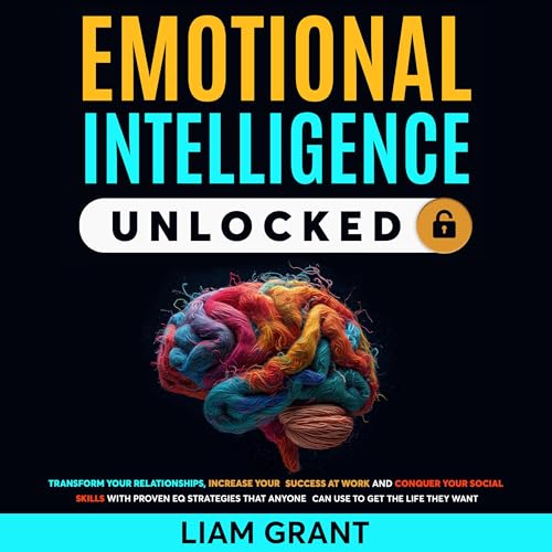Emotional Intelligence Unlocked
