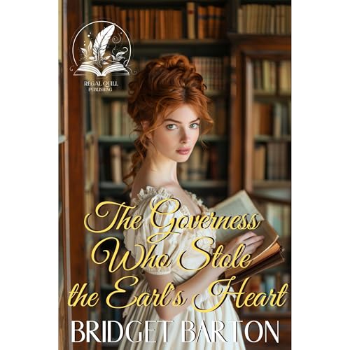 The Governess Who Stole the Earl's Heart