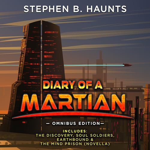 Diary of a Martian: Omnibus Edition