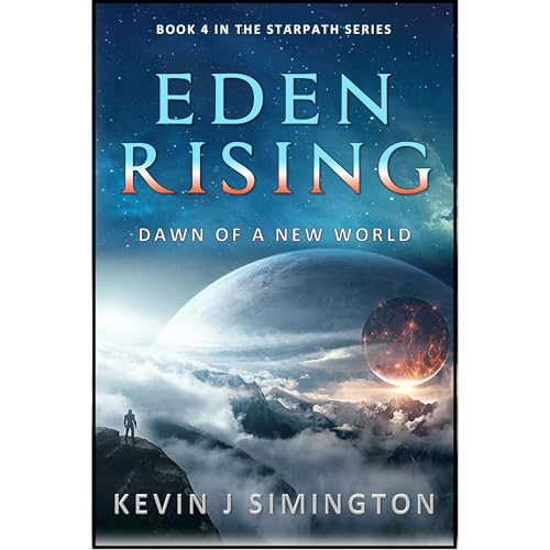 Eden Rising (StarPath - Book 4)