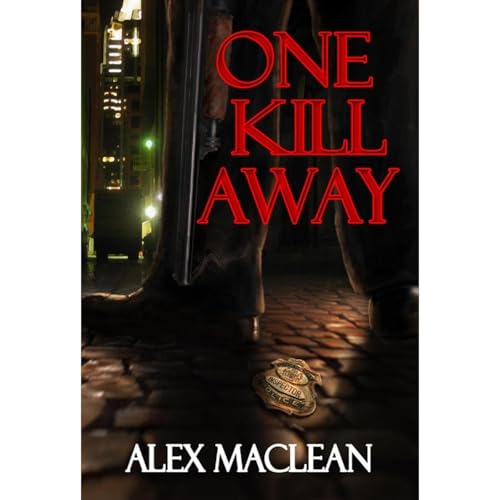 One Kill Away by Alex MacLean