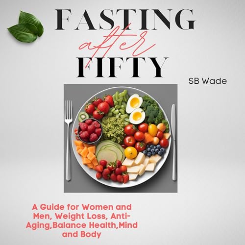 Fasting After Fifty