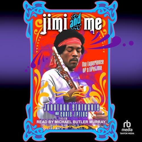 Jimi and Me by Jonathan Stathakis