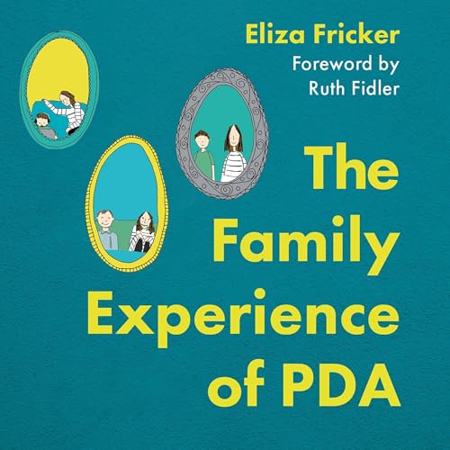 The Family Experience of PDA