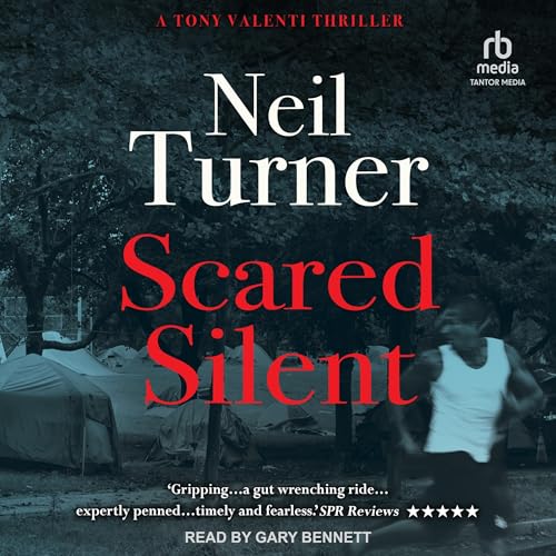 Scared Silent by Neil Turner