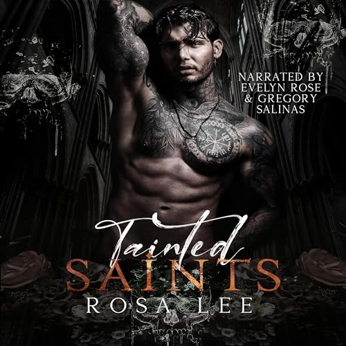 Tainted Saints: A Dark Mafia Fairytale Retelling