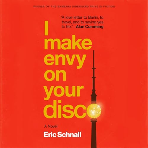 I Make Envy on Your Disco by Eric Schnall