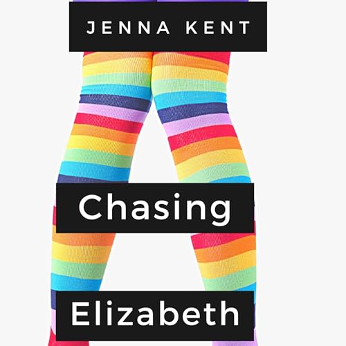 Chasing Elizabeth by Jenna Kent