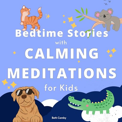 Bedtime Stories with Calming Meditations for Kids