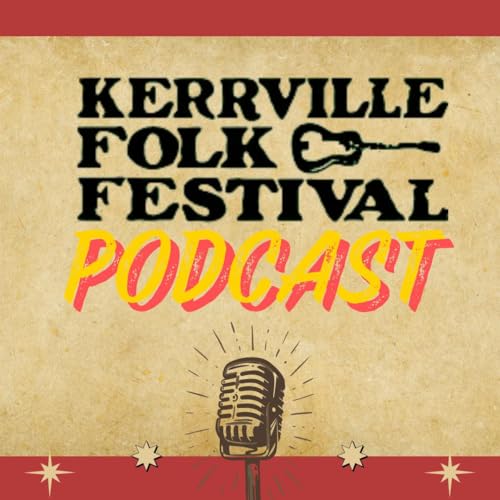 Kerrville Folk Festival Podcast